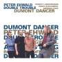 Peter Ehwald (geb. 1979): Dumont Dancer, CD