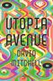 "Utopia Avenue, David Mitchell. Roman." Bunte, geschwungene, psychedelisch anmutende Muster, zwei Schallplatten., Buch