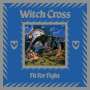 Witch Cross: Fit For Fight (Blue/Silver Splatter Vinyl), LP