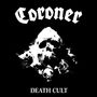 Text: "Coroner", "Death Cult". Illustration eines großen Totenschädels umringt von kleineren Schädeln auf schwarzem Hintergrund., CD