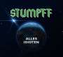 Tommi Stumpff: Alles Idioten (Green Vinyl), LP