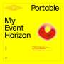 Portable: My Event Horizon EP, MAX