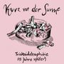 „Kurz vor der Sonne“ oben, „Triskaidekaphobie (13 Jahre später)“ unten; Illustration eines Aschenbechers mit Zigarettenstummeln., LP