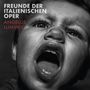 Text: "FREUNDE DER ITALIENISCHEN OPER, ANGELUS LUMINIS." Schwarz-weißes Bild eines rufenden Kindes., CD
