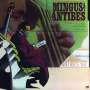 Charles Mingus: Mingus At Antibes (180g) (Limited Edition), LP,LP