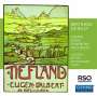 Eugen D'Albert: Tiefland, CD,CD