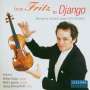 Fritz Kreisler (1875-1962): Werke für Violine & Klavier "From Fritz to Django", CD