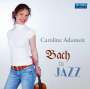 : Caroline Adomeit - Bach to Jazz, CD