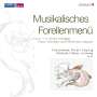 : Consortium Vocale Leipzig - Musikalisches Forellenmenü, CD