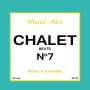 : Chalet Beats No.7 (Maierl-Alm), CD