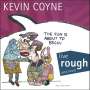 Kevin Coyne (1944-2004): Live Rough And More, CD