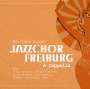 Jazzchor Freiburg: A Cappella, CD