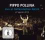 Pippo Pollina: Live At Hallenstadion Zürich 2015, CD,CD,DVD
