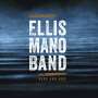 Ellis Mano Band: Here And Now, CD