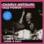Charly Antolini: Loose & Easy (Limited Edition 2016), CD