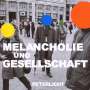 PeterLicht: Melancholie und Gesellschaft, CD