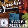 Smokie: Take A Minute (CD + DVD), 1 CD und 1 DVD