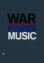 : War Music - Musik in Zeiten von Krieg und Revolution, DVD,DVD