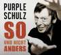 Purple Schulz: So und nicht anders, CD