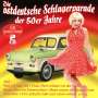 : Die ostdeutsche Schlagerparade der 50er Jahre, CD,CD