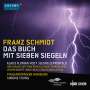 Franz Schmidt: Das Buch mit sieben Siegeln, CD,CD