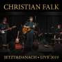 Christian Falk: Jetzt & Danach: Live 2019, CD
