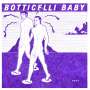 Botticelli Baby: Saft, LP