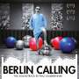 Paul Kalkbrenner: Filmmusik: Berlin Calling - The Soundtrack (180g), 2 LPs