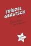 Friedel Geratsch: Friedel Geratsch liest "Eins kann mir Keiner...", CD