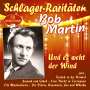 Bob Martin: Und es weht der Wind (Schlager-Raritäten), CD,CD