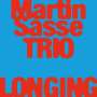 Martin Sasse (geb. 1968): Longing, CD