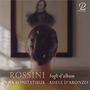 Gioacchino Rossini: Lieder "Fogli d'album", CD, CD