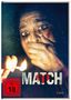 "Vorab-Cover, FSK 18 beantragt, MATCH." Eine ängstliche Person hält sich den Mund zu; eine brennende Streichholz., DVD