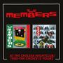 "The Members" steht groß oben in Rot. Darunter zwei Albumcover, links farbig mit geometrischem Design, rechts schwarz-weiß mit Fotos. Am unteren Rand steht in Rot: "AT THE CHELSEA NIGHTCLUB/ 1980-THE CHOICE IS YOURS".