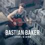 Bastian Baker: Lovers In Japan, CD
