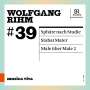 Wolfgang Rihm: Sphäre nach Studie für 6 Instrumentalisten, CD