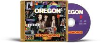 "OREGON" und "BEYOND WORDS" in buntem Collage-Design. Enthält verschiedene Bilder und ein CD-Design., CD