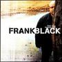 Frank Black (Black Francis): Fast Man Raider Man +1(, CD,CD