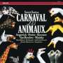 Camille Saint-Saens (1835-1921): Karneval der Tiere (SHM-CD), CD