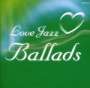 : Love Jazz Ballad, CD
