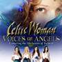 Celtic Woman: Voices Of Angels (SHM-CD) (Limited-Edition), CD,DVD