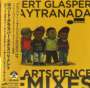 Robert Glasper (geb. 1979): Robert Glasper X Kaytranada: The Artscience Remixes (Papersleeve), CD