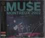 Muse: Montreux 2002, CD