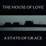 The House Of Love: A State Of Grace, CD