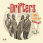 The Drifters: We Gotta Sing: The Soul Years 1962 - 1971, 3 CDs