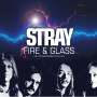 Stray: Fire & Glass, 2 CDs