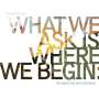 Sanguine Hum: What We Ask Is Where We Begin, CD,CD