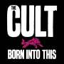 The Cult: Born Into This (Savage Edition), CD,CD