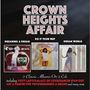 Crown Heights Affair: Dreaming A Dream / Do It Your Way / Dream World, 2 CDs