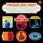 : Popcorn Soul Party, LP